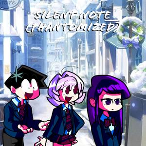 Silent Note (Phantomized Mix)