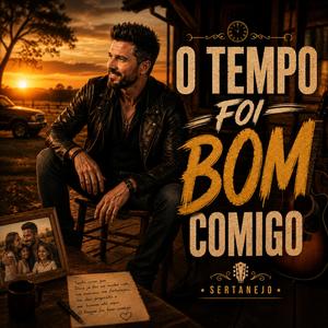 O TEMPO FOI BOM COMIGO