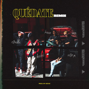 Quédate (Remix)