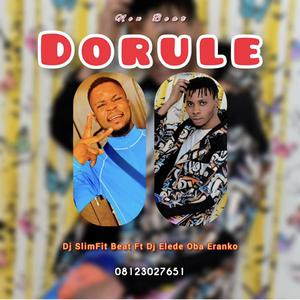 Dorule Beat (feat. Dj Elede Oba Eranko)