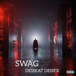 Swag (feat. Desifx)