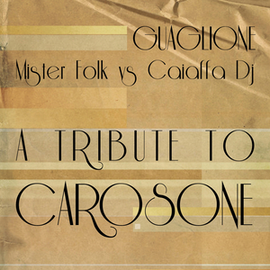 Guaglione ( a Tribute to Carosone )