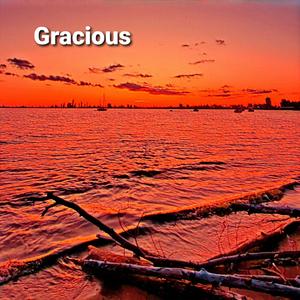 Gracious