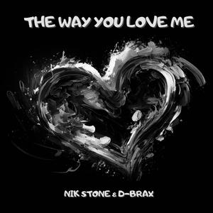 The Way You Love Me VIP (Extended Mix)
