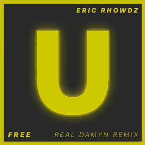 Free (Real Damyn Remix)