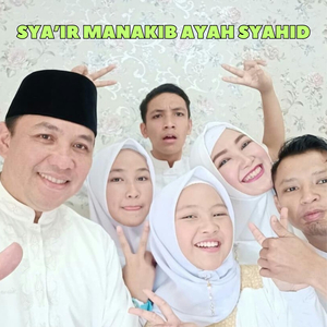 Sya'ir Manakib Ayah Syahid