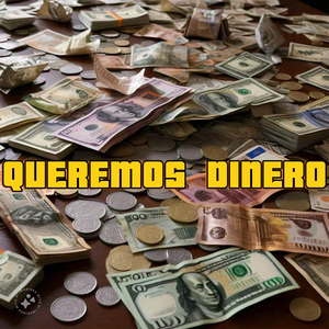 Queremos Dinero