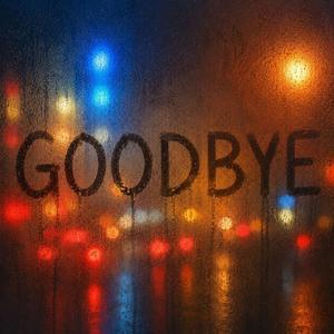 Goodbye