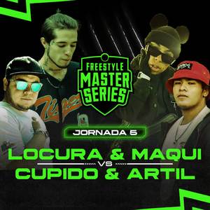 Deluxe Locura & Maqui Vs Cupido & Artil - Locura & Maqui Vs Cupido & Artil (Live)