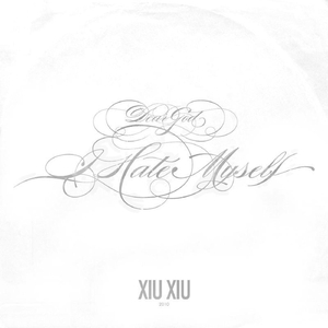 Dear God, I Hate Myself