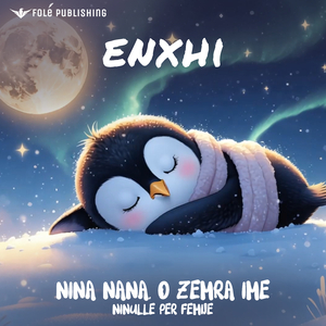 Nina nana, o zemra ime - Ninulle per femije