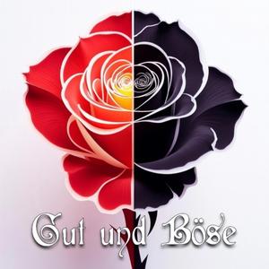 Gut & Böse