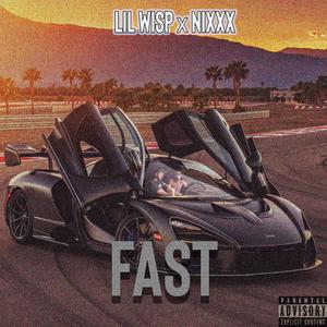 Fast (feat. NIKXXX)