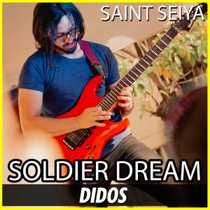 Soldier Dream ( From Saint Seiya ) (Guitar Cover)