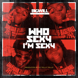 Who Sexy I'm Sexy