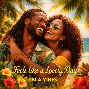 Feels Like a Lovely Day