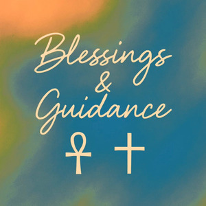 Blessings & Guidance