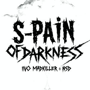 S-Pain Of Darkness (feat. IVO MADKILLER)