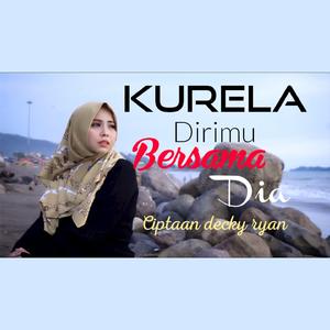 Kurela Dirimu Bersama Dia