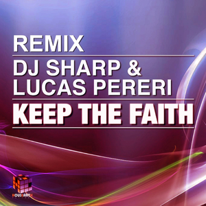 Keep The Faith (Seven Sins Remix)
