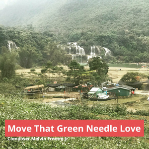 Move That Green Needle Love