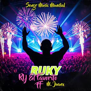 RUKY (feat. RY El Favorito & M JuanX)