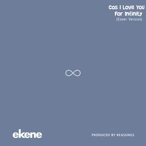 Cos I Love You For Infinity (Cover Version)