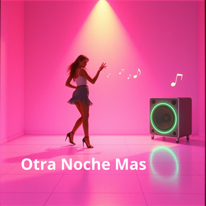 Otra Noche Mas
