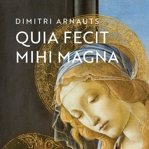 Quia Fecit Mihi Magna