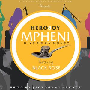 MPheni (Give Me My Money)