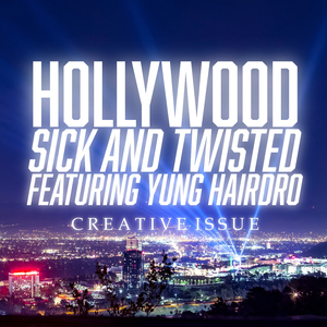 Hollywood (Sick and Twisted) (Radio Edit)