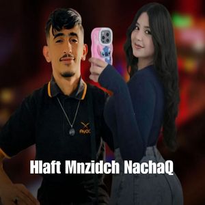 Hlaft Mnzidch NachaQ