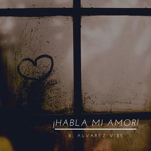 ¡Habla Mi Amor!