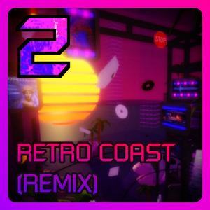 Retro Coast (feat. RFAStudios) (Remix)