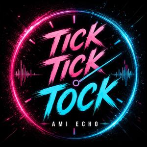 Tick Tick Tock