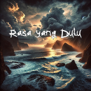 Rasa Yang Dulu