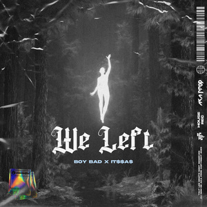 We Left