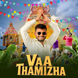 Vaa Thamizha