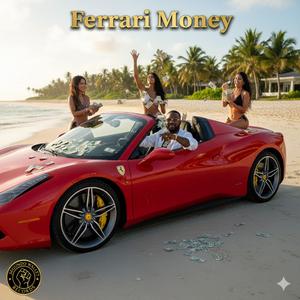 Ferarri Money ("Alternative Hip-Hop version")