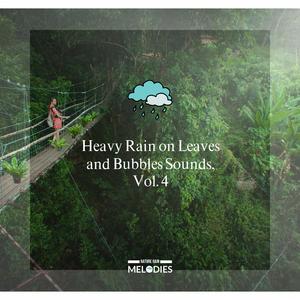 Destructive Rain on Thick Leaves