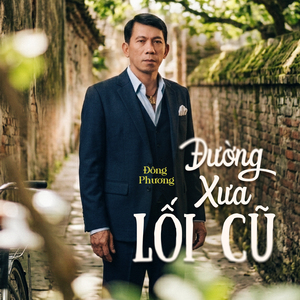 Đường Xưa Lối Cũ