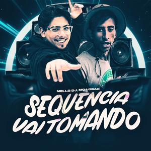 Sequência Vai Tomando