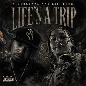 Life's A Trip (feat. LIGHTBUB)