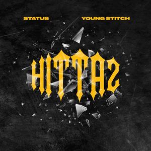 Hittaz (feat. Young Stitch)