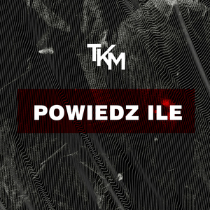 POWIEDZ ILE