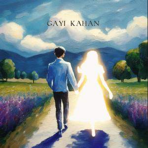 Gayi Kahan