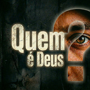 Quem é Deus?