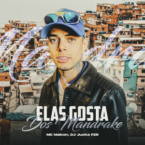 Elas Gosta do Mandrake