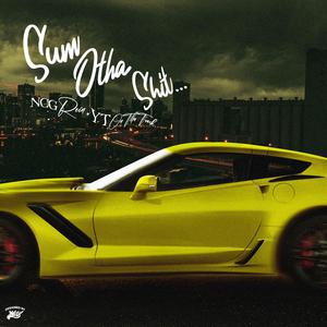 Sum Otha Shit (feat. YTOnThaTraxk)