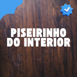 PISEIRINHO DO INTERIOR